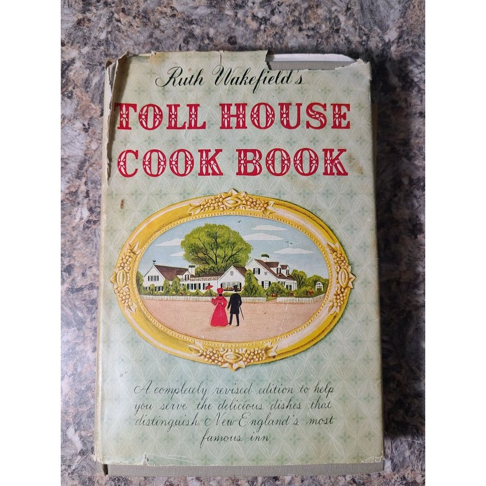 SIGNED Toll House Cook Book by Ruth Wakefield (inventor of CHOCOLATE CHIP COOKIE